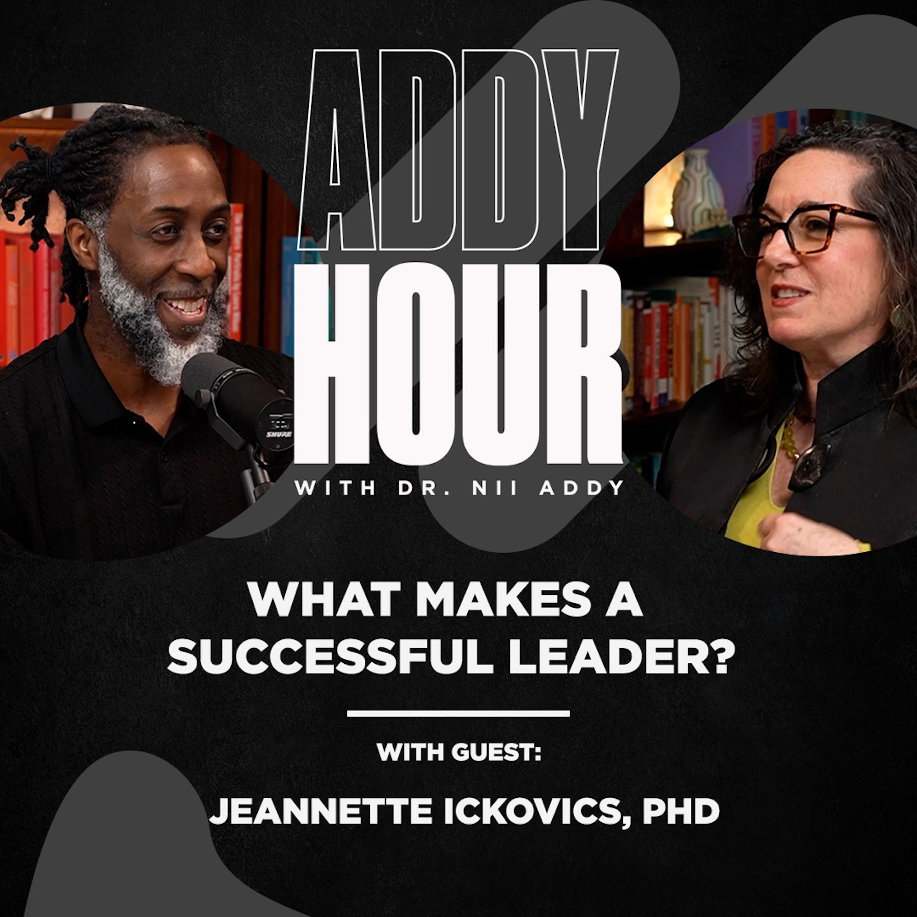 What Makes a Successful Leader w/ Jeannette Ickovics episode artwork