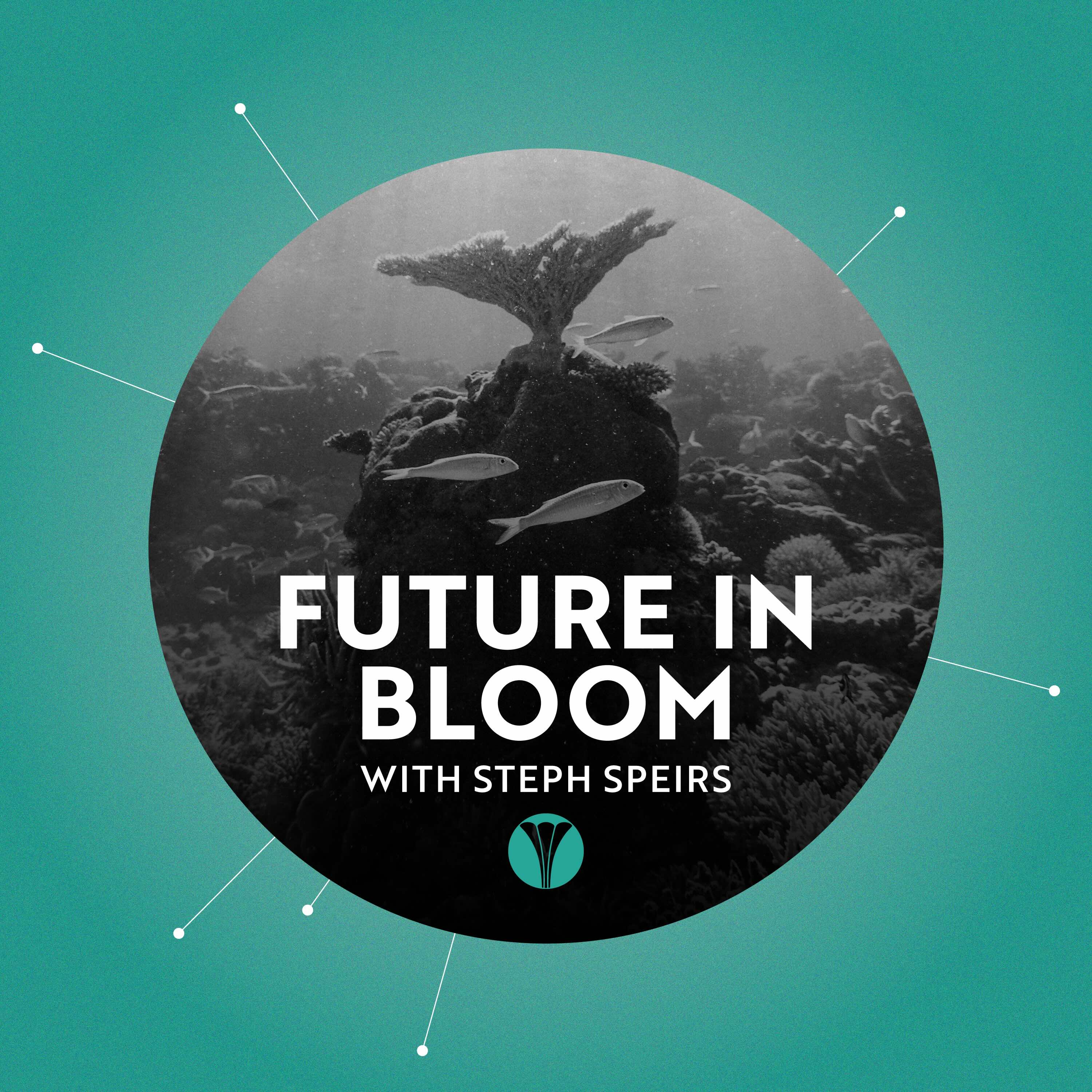 Future in Bloom