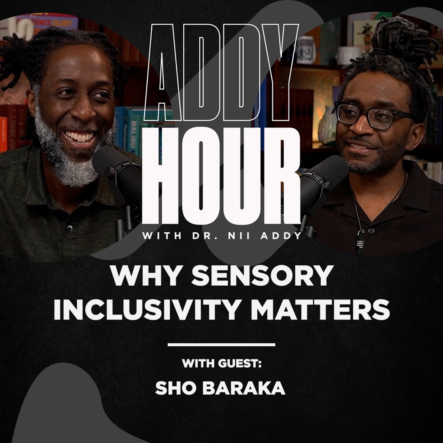 Why sensory inclusivity matters. episode artwork
